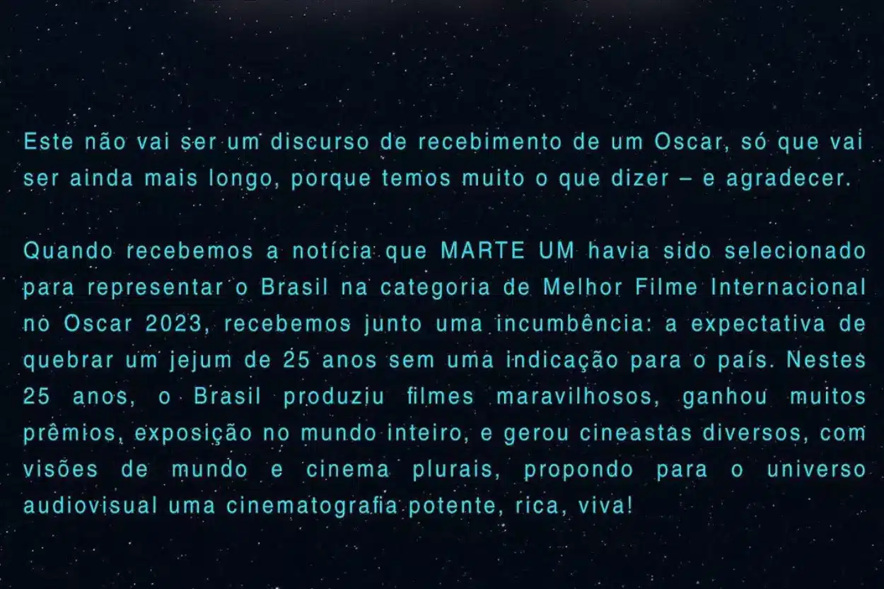 Em 2023, o diretor e roteirista do filme Marte Um, Gabriel Martins, falou sobre a concretização de um sonho