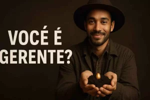 Você é gerente?